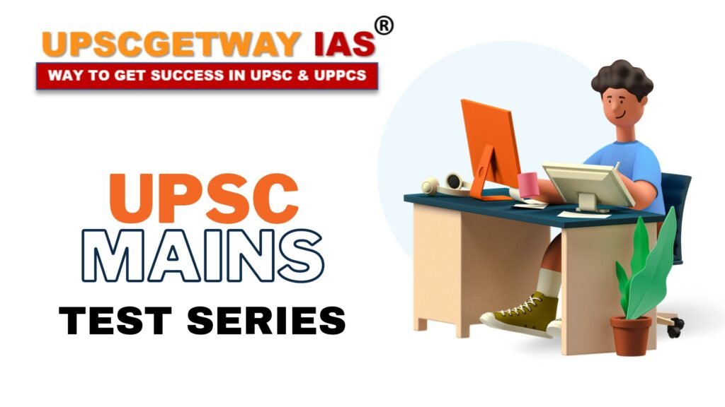 UPSC Mains Test Series and Library in Lucknow
